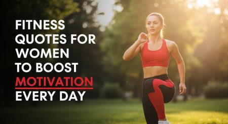 Fitness Quotes for Women to Boost Motivation Every Day
